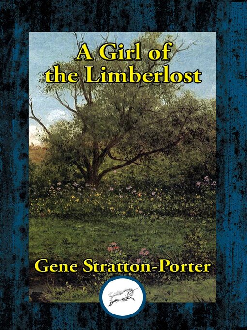 Title details for A Girl of the Limberlost by Gene Stratton-Porter - Available